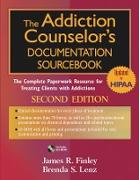 The Addiction Counselor's Documentation Sourcebook