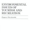 Environmental Issues of Tourism and Recreation