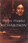 Henry Handel Richardson Vol 1