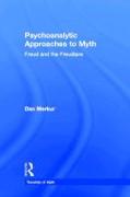 Psychoanalytic Approaches to Myth