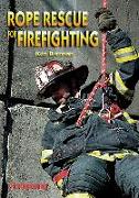 Rope Rescue for Firefighting