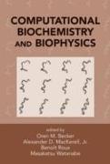 Computational Biochemistry and Biophysics