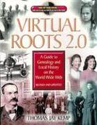 Virtual Roots 2.0: A Guide to Genealogy and Local History on the World Wide Web [With CDROM]