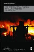 The International Politics of Mass Atrocities