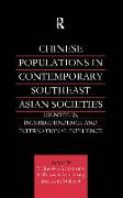 Chinese Populations in Contemporary Southeast Asian Societies