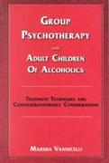 Group Psychotherapy With Adult Children Of Alcoholics