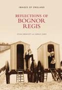 Reflections of Bognor Regis
