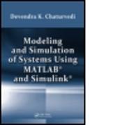 Modeling and Simulation of Systems Using MATLAB and Simulink