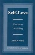Self-Love: The Heart of Healing