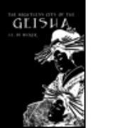 The Nightless City of The Geisha