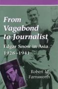 From Vagabond to Journalist