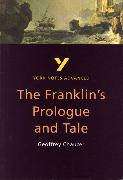 The Franklin's Tale: York Notes Advanced everything you need to catch up, study and prepare for and 2023 and 2024 exams and assessments