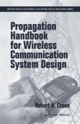 Propagation Handbook for Wireless Communication System Design