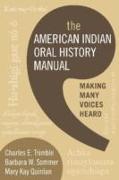 The American Indian Oral History Manual