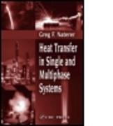 Heat Transfer in Single and Multiphase Systems