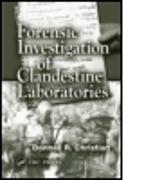 Forensic Investigation of Clandestine Laboratories