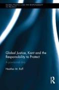 Global Justice, Kant and the Responsibility to Protect