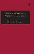 Gender at Work in Victorian Culture