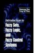 Introduction to Fuzzy Sets, Fuzzy Logic, and Fuzzy Control Systems