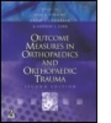 Outcome Measures in Orthopaedics and Orthopaedic Trauma, 2Ed