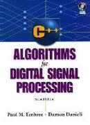 C++ Algorithms for Digital Signal Processing [With *]