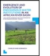 Emergence and Evolution of Endogenous Water Institutions in an African River Basin