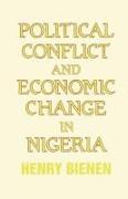 Political Conflict and Economic Change in Nigeria