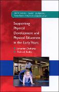 Supporting Physical Development in the Early Years