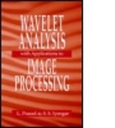 Wavelet Analysis with Applications to Image Processing