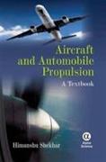 Aircraft and Automobile Propulsion