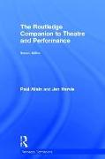 The Routledge Companion to Theatre and Performance