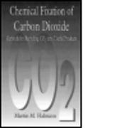 Chemical Fixation of Carbon DioxideMethods for Recycling CO2 into Useful Products