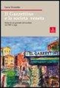 Il Gazzettino e la società veneta. Storie di un giornale del nordest dal 1887 a oggi
