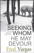 Seeking Whom He May Devour