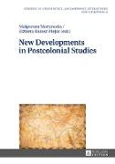 New Developments in Postcolonial Studies