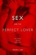 Sex and the Perfect Lover