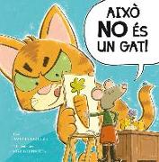 Això no és un gat!