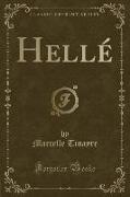 Hellé (Classic Reprint)