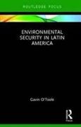 Environmental Security in Latin America