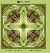 HEAL ME
