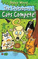 The Courageous Cats Compete