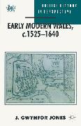 Early Modern Wales, C. 1525-1640