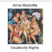 Vaudeville Nights (Wall Calendar 2018 300 × 300 mm Square)