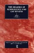 The Meaning of Reminiscence and Life Review