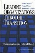 Leading Organizations Through Transition