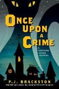 Once Upon a Crime - A Brothers Grimm Mystery