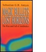 Magic Bullets, Lost Horizons