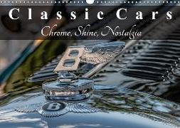 Classic Cars Chrome, Shine, Nostalgia (Wall Calendar 2018 DIN A3 Landscape)