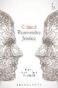 Critical Restorative Justice