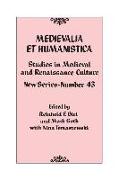 Medievalia Et Humanistica, No. 43